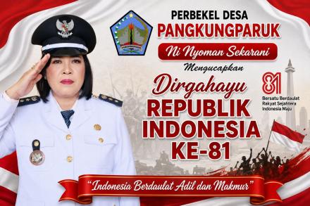 Dirgahayu Republik Indonesia Ke 81